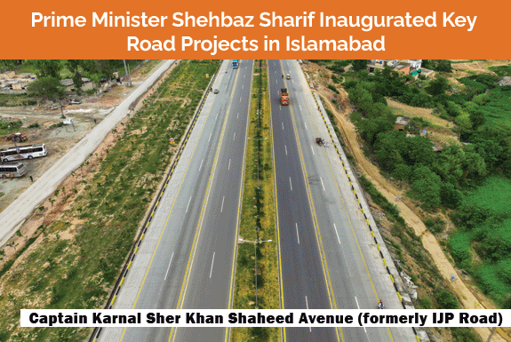 Prime Minister Shehbaz Sharif Inaugurated Key Road Projects in Islamabad